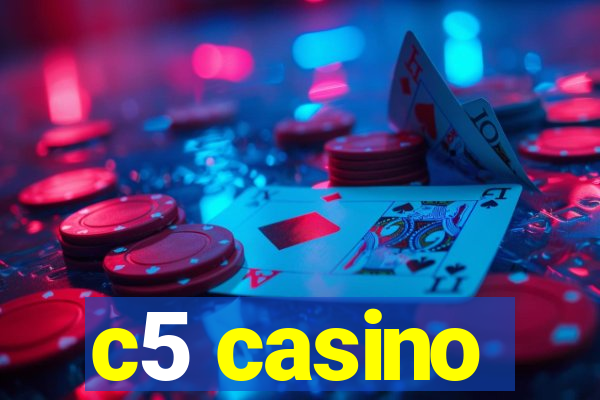 c5 casino