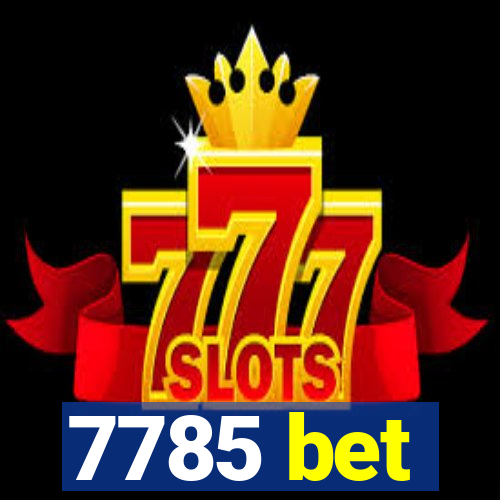 7785 bet