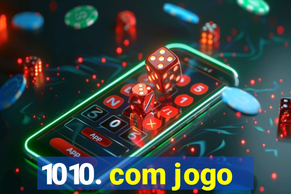 1010. com jogo