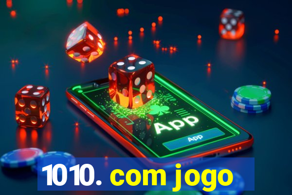 1010. com jogo