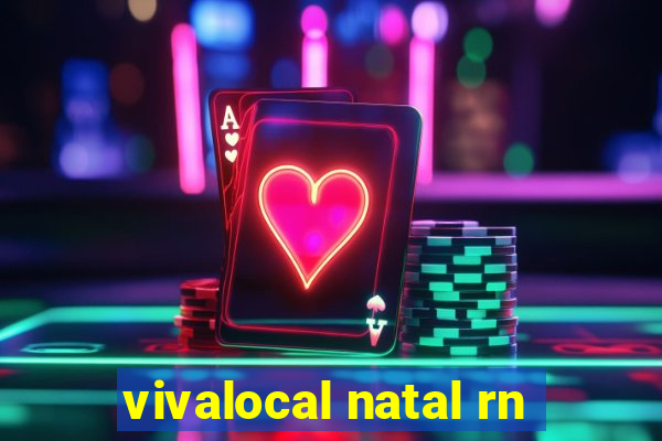 vivalocal natal rn