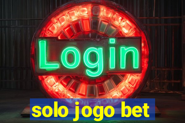 solo jogo bet