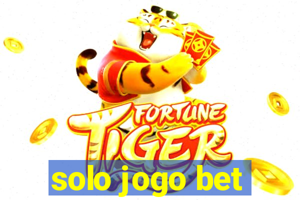 solo jogo bet