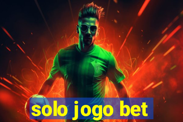 solo jogo bet