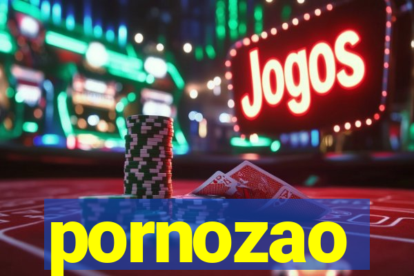 pornozao