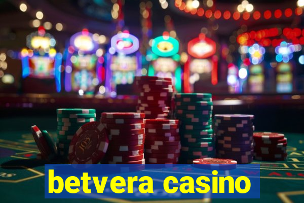 betvera casino