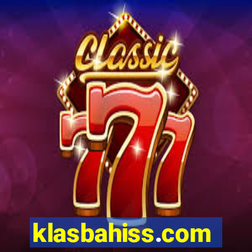 klasbahiss.com