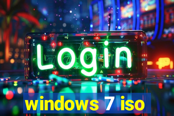 windows 7 iso