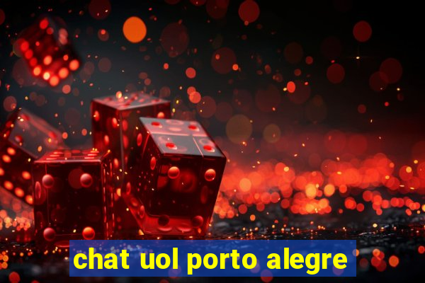 chat uol porto alegre