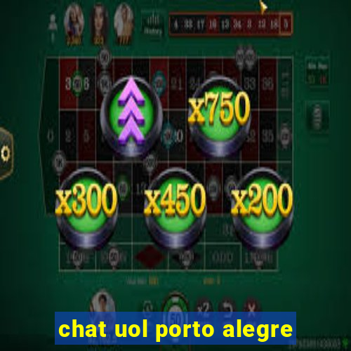 chat uol porto alegre