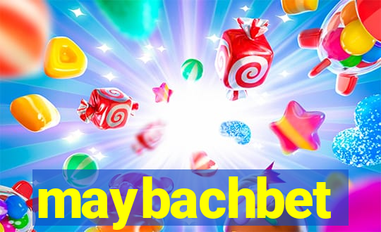 maybachbet