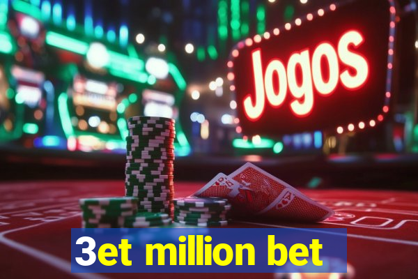 3et million bet