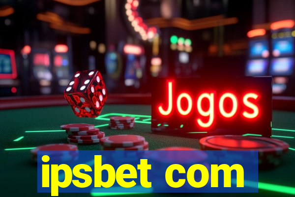 ipsbet com