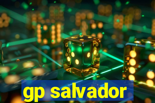 gp salvador