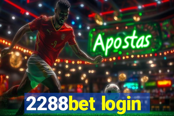 2288bet login