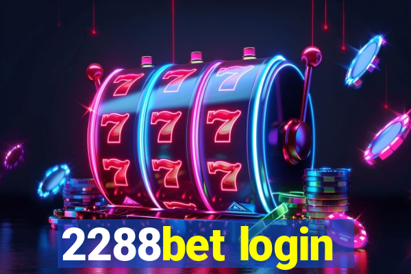 2288bet login