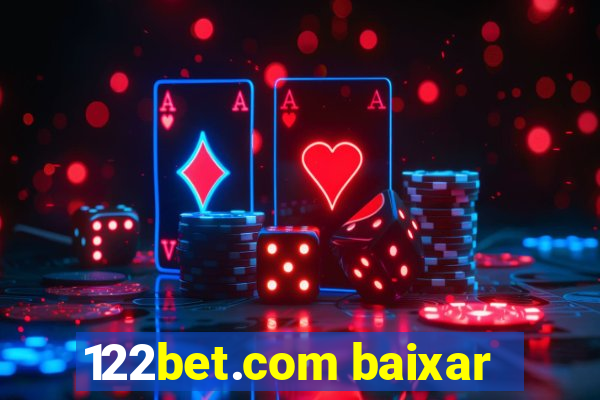 122bet.com baixar