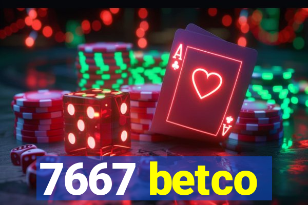 7667 betco