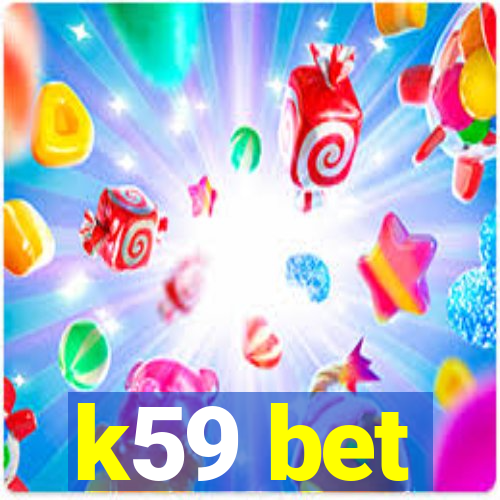 k59 bet