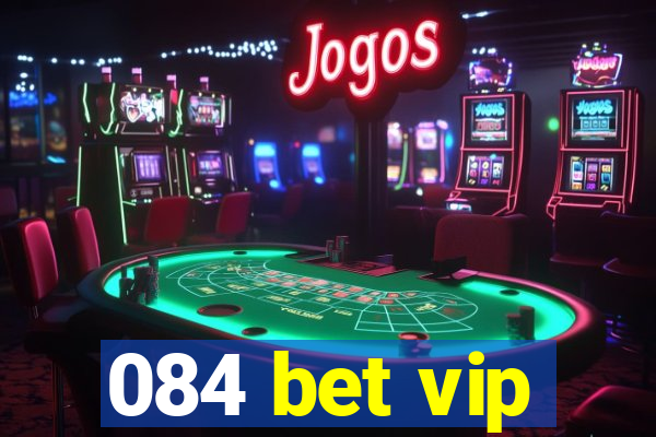 084 bet vip