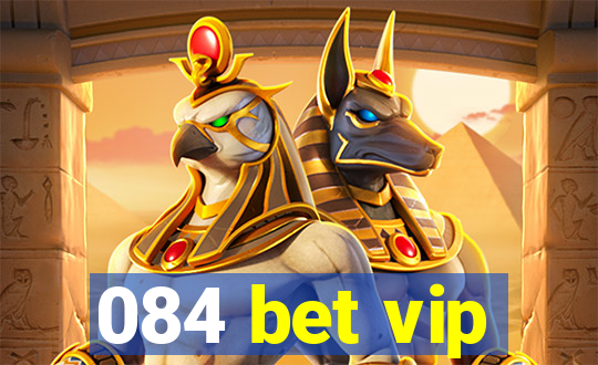 084 bet vip