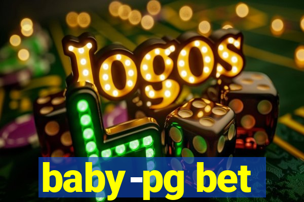 baby-pg bet