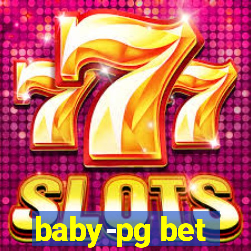 baby-pg bet