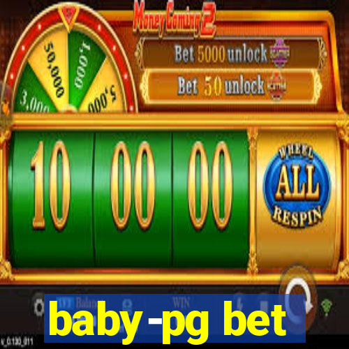 baby-pg bet