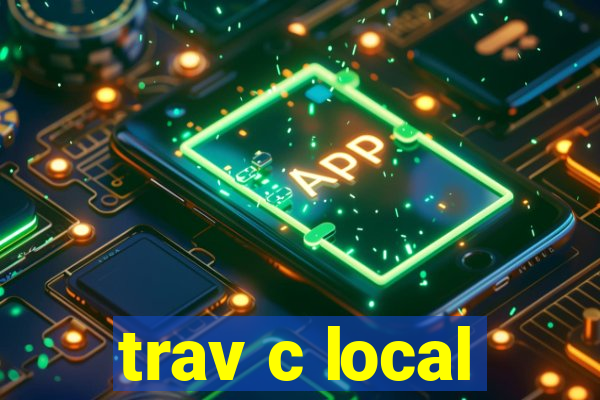 trav c local