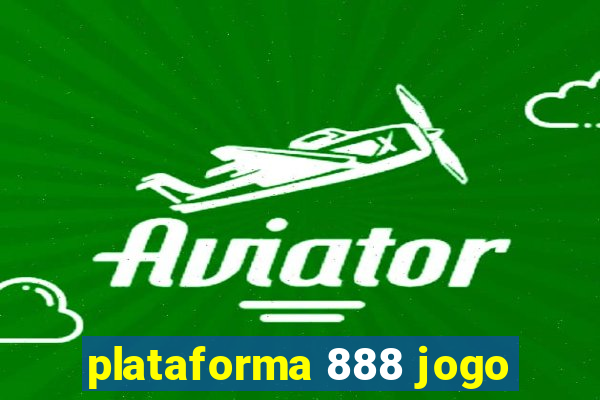 plataforma 888 jogo