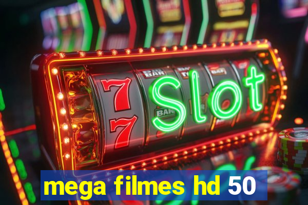 mega filmes hd 50