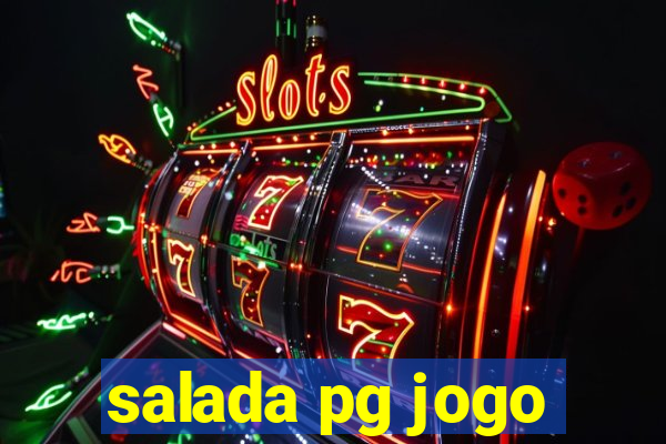 salada pg jogo