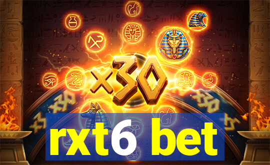 rxt6 bet