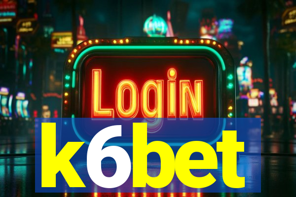 k6bet