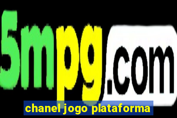 chanel jogo plataforma