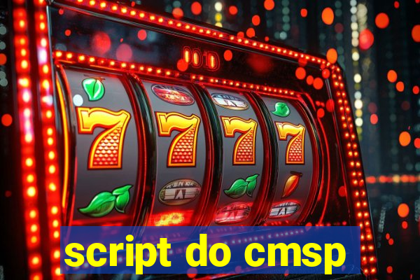 script do cmsp