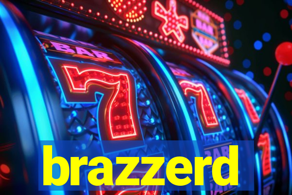 brazzerd