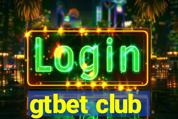 gtbet club