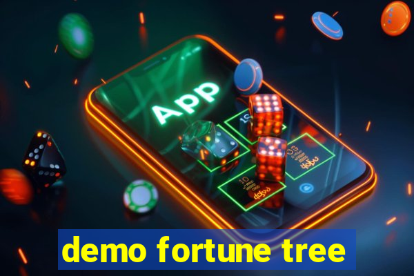 demo fortune tree