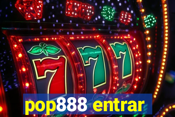 pop888 entrar