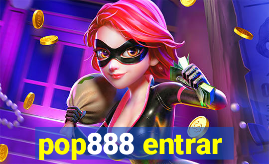 pop888 entrar