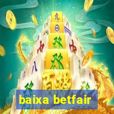 baixa betfair