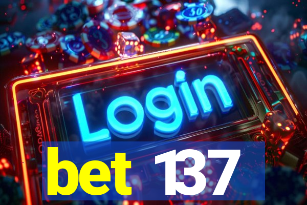 bet 137