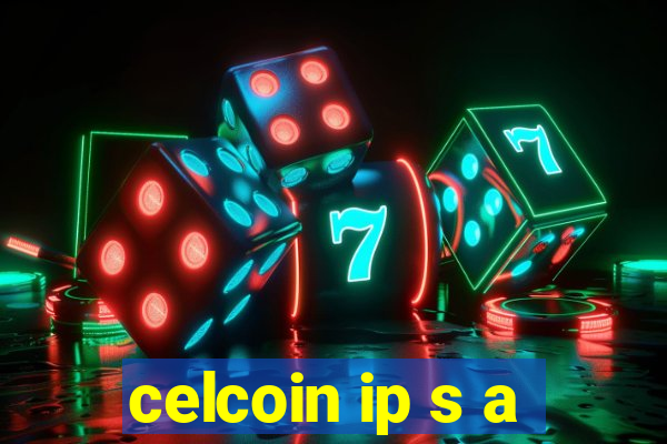 celcoin ip s a