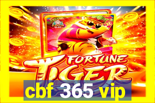 cbf 365 vip