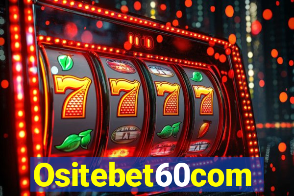 Ositebet60com