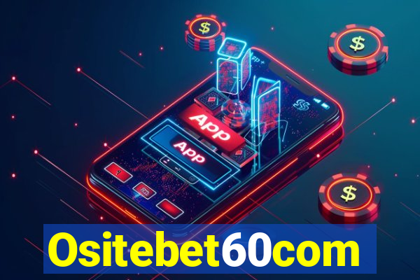 Ositebet60com