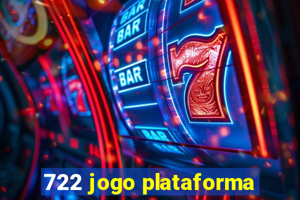 722 jogo plataforma