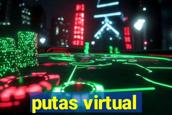 putas virtual