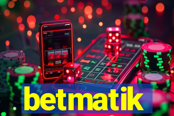 betmatik